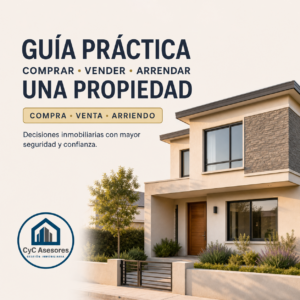 Guía Práctica para Comprar, Vender o Arrendar una Propiedad